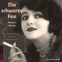 Produktbild: Die schwarze Fee - Der Krimi im Berlin der "goldenen 20er Jahre"