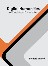 Produktbild: Digital Humanities: A Knowledge Perspective