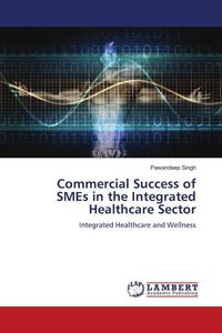 Produktbild: Commercial Success of SMEs in the Integrated Healthcare Sector