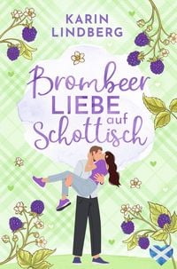 Produktbild: Brombeerliebe auf Schottisch