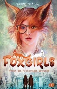 Bild vom Artikel Foxgirls - Wenn die Fuchsmagie erwacht vom Autor Sabine Städing