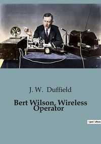 Produktbild: Bert Wilson, Wireless Operator
