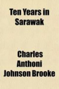 Produktbild: Ten Years in Sarawak (Volume 2)