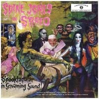 Produktbild: Spike Jones In Stereo:A Spooktacular In Screaming
