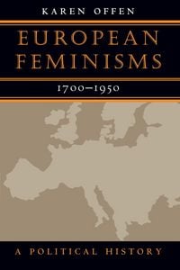 Produktbild: European Feminisms, 1700-1950