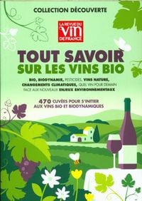 Produktbild: Les vins bio et biodynamiques. Tome 1