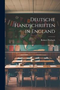 Produktbild: Deutsche Handschriften in England