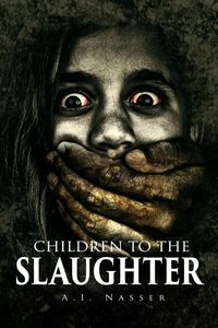 Produktbild: Children to the Slaughter (Slaughter Series, #1)