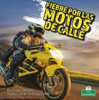 Produktbild: Fiebre Por Las Motos de Calle (Street Bike Mania)