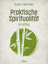 Produktbild: Praktische Spiritualit&auml;t im Alltag
