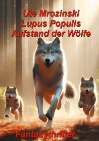 Produktbild: Lupus Populis: Aufstand der W&ouml;lfe