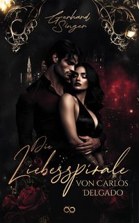 Produktbild: Die Liebesspirale von Carlos Delgado