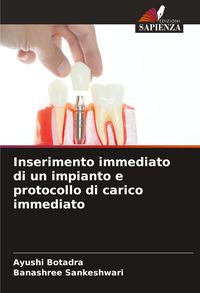 Produktbild: Inserimento immediato di un impianto e protocollo di carico immediato