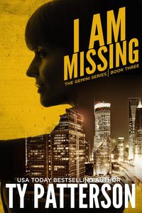 Produktbild: I Am Missing (The Gemini Series, #3)
