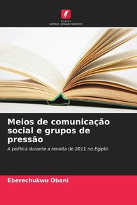 Produktbild: Meios de comunica&ccedil;&atilde;o social e grupos de press&atilde;o