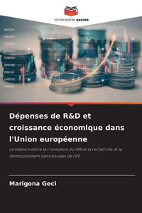 Produktbild: D&eacute;penses de R&D et croissance &eacute;conomique dans l'Union europ&eacute;enne