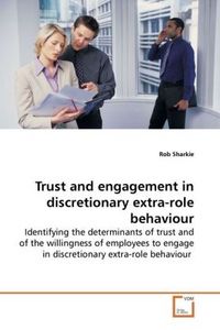 Produktbild: Trust and engagement in discretionary extra-role behaviour