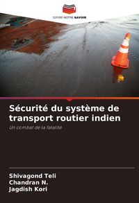 Produktbild: S&eacute;curit&eacute; du syst&egrave;me de transport routier indien