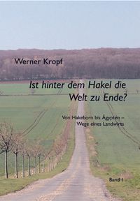 Produktbild: Ist hinter dem Hakel die Welt zu Ende?