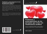 Produktbild: Problemas y preocupaciones de las personas que viven con insuficiencia card&iacute;aca