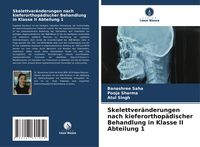 Produktbild: Skelettver&auml;nderungen nach kieferorthop&auml;discher Behandlung in Klasse II Abteilung 1