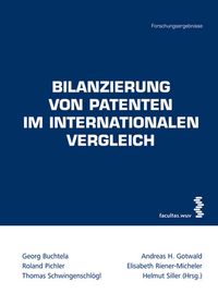 Produktbild: Bilanzierung von Patenten im internationalen Vergleich