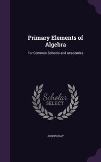 Produktbild: Primary Elements of Algebra