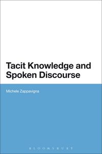 Produktbild: Tacit Knowledge and Spoken Discourse