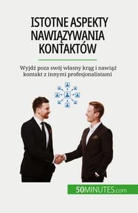 Produktbild: Istotne aspekty nawi&iquest;zywania kontakt&oacute;w