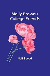 Produktbild: Molly Brown's College Friends