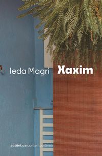 Produktbild: Xaxim (da mesma autora de Um crime b&aacute;rbaro)