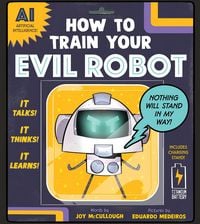 Produktbild: How to Train Your Evil Robot