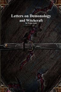 Produktbild: Letters on Demonology and Witchcraft