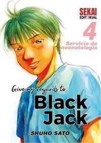 Produktbild: Give my regards to Black Jack 4 : servicio de neonatolog&iacute;a
