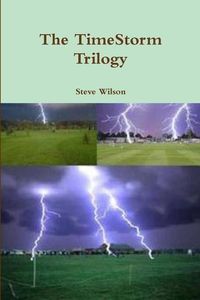 Bild vom Artikel The TimeStorm Trilogy vom Autor Steve Wilson