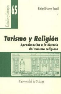 Produktbild: Turismo y religi&oacute;n : aproximaci&oacute;n a la historia del turismo religioso