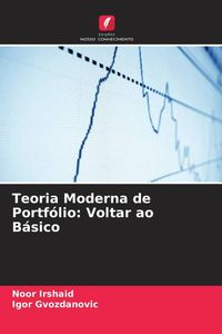 Produktbild: Teoria Moderna de Portf&oacute;lio: Voltar ao B&aacute;sico