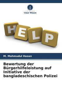 Produktbild: Bewertung der B&uuml;rgerhilfeleistung auf Initiative der bangladeschischen Polizei