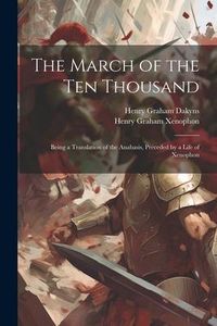 Produktbild: The March of the Ten Thousand
