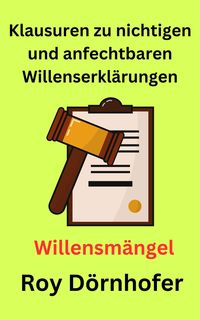 Produktbild: Klausuren zu nichtigen und anfechtbaren Willenserkl&auml;rungen