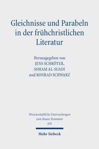Produktbild: Gleichnisse und Parabeln in der fr&uuml;hchristlichen Literatur