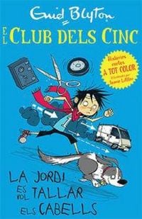 Produktbild: Els cinc. La Jordi vol tallar-se el cabell