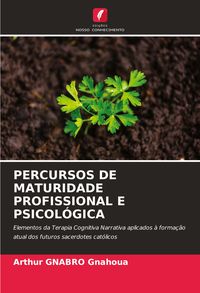 Produktbild: Percursos De Maturidade Profissional E Psicol&oacute;gica