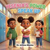 Produktbild: Yesenia's Power To Speak Up