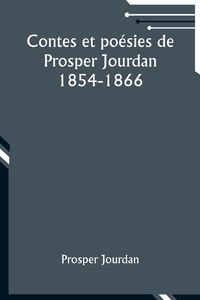 Produktbild: Contes et po&eacute;sies de Prosper Jourdan