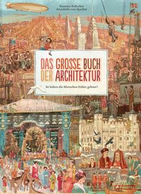Bild vom Artikel Das große Buch der Architektur vom Autor Susanne Rebscher