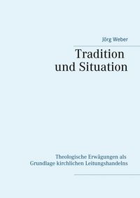Produktbild: Tradition und Situation