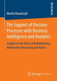 Produktbild: The Support of Decision Processes with Business Intelligence and Analytics