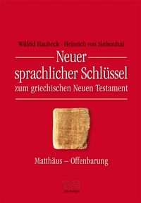Produktbild: Neuer sprachlicher Schl&uuml;ssel zum griechischen Neuen Testament