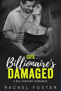 Produktbild: Cute Billionaire's Damaged